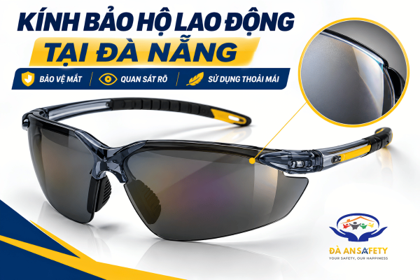 Kính Bảo Hộ Lao Động Tại Đà Nẵng: Giải Pháp Bảo Vệ Mắt Trong Môi Trường Làm Việc